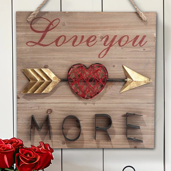 Love You More Wooden Sign