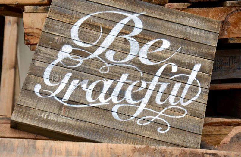 Be Grateful Wood Sign